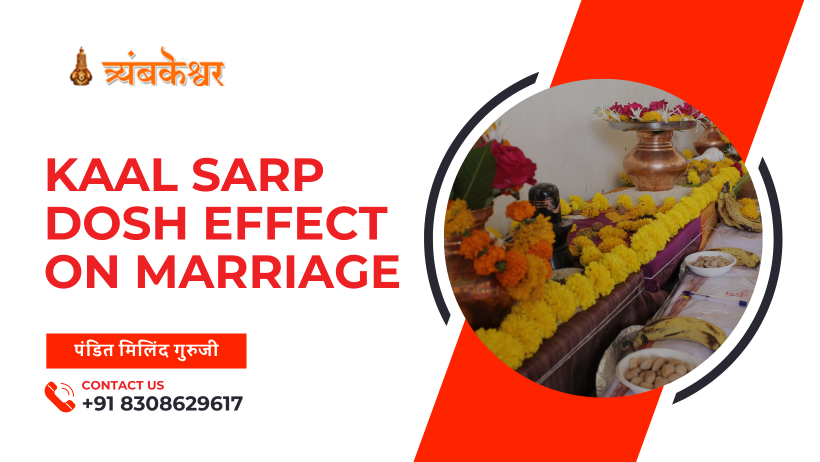 Kaal Sarp Dosh Effect on Marriage