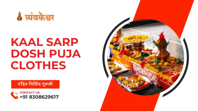 Kaal sarp dosh puja clothes