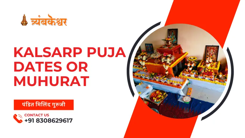 Kalsarp puja dates or muhurat